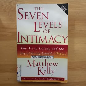 英文书 The Seven Levels of Intimacy: The Art of Loving and the Joy of Being Loved by Matthew Kelly