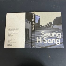 Seung H-sang C3;韩国建筑大师 承孝相 英文原版