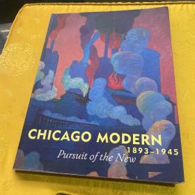 Chicago Modern, 1893-1945: Pursuit of the New外文签字