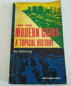 Modern China: A Topical History, 1840-1983