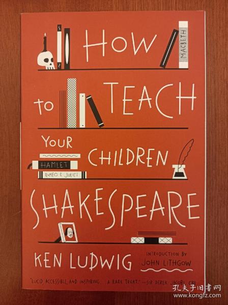 How to Teach Your Children Shakespeare