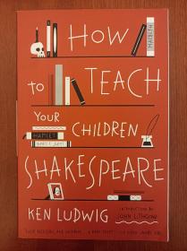 How to Teach Your Children Shakespeare（实拍书影，国内现货）