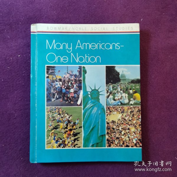 Bowmar/Noble Social Studies MANY AMERICANS ONE NATION