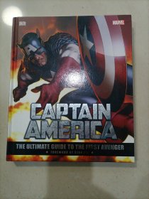 CAPTAIN AMERICA THE ULTIMATE GUIDE TO THE FIRST AVENGER