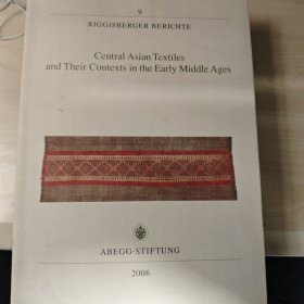 Central Asian Textiles and Their Contexts in the Early Middle Ages
