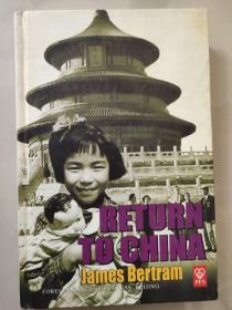 Return to China（重返中国）（精装 印数只有1000本）