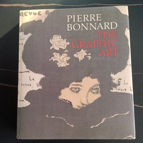 特价  Pierre Bonnard : The Graphic Art Hardcover 博纳尔