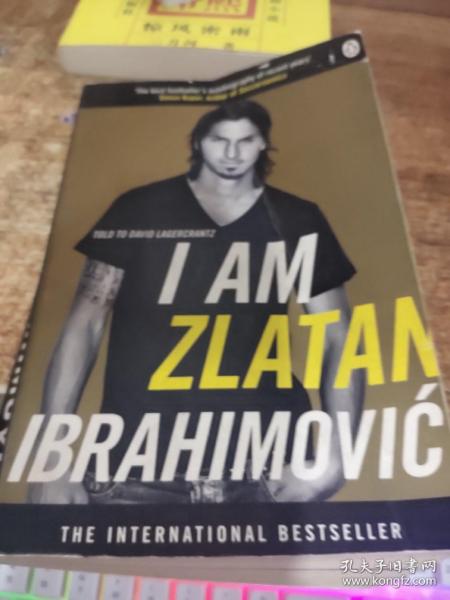 IamZlatanIbrahimovic我是兹拉坦·伊布拉西莫维奇英文原版   32开 变形