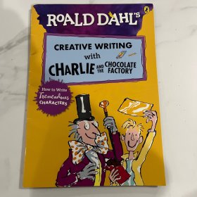 Roald Dahl Creative Writing with Charlie and the Chocolate Factory 罗尔达写作能力 查理和巧克力工场 童书