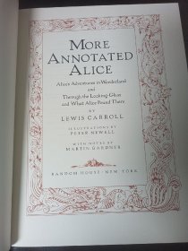 More Annotated Alice by Lewis Carroll ----- 刘易斯卡罗尔 《爱丽丝梦游仙境》详注版  精装大开本