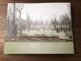 Richard Misrach: Petrochemical America摄影画册