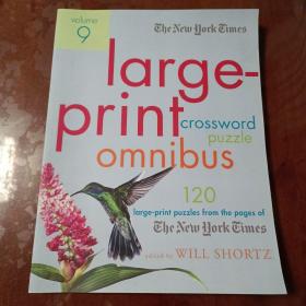 The new york times：Large-print crossword puzzle omnibus（volume 9）