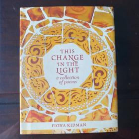 This change in the light  a collection of poems