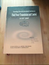 Fliuid Power Transmission and Control ICFP 2005第六届流体传动国际会议文集