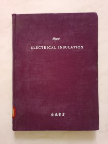 Electrical Insulation - Its Application to Ship board Electrical Equipment (电气绝缘 - 在船用电气设备中的应用)(目录见图)