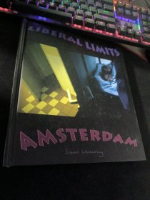 LIBERAL LIMITS   AMSTERDAM 外文原版