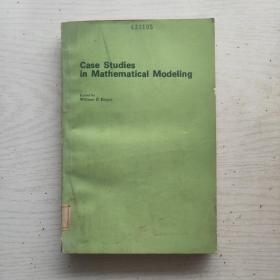 Case Studies in Mathematical Modeling 建立数学模型的实例研究（英文版）