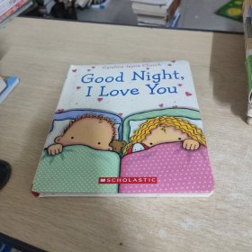 Good Night, I Love You Board Book 晚安，我爱你