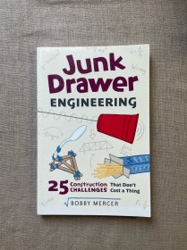 Junk Drawer Engineering: 25 Construction Challenges That Don't Cost a Thing (Junk Drawer Science) 废品改造术【英文版】