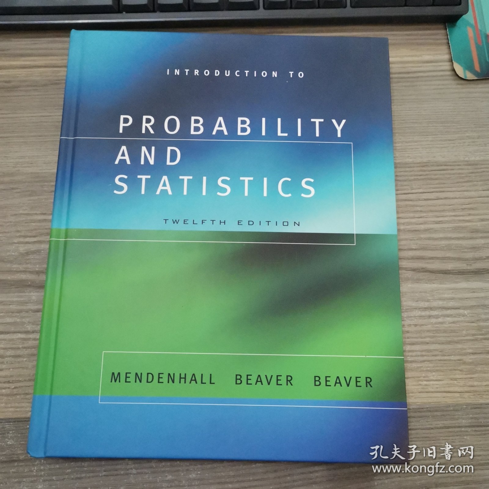 Probability and Statistics(Twelfth Edition)