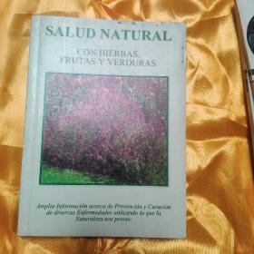 Salud natural CON hierbas  frutas y  Verduras（缺扉页）