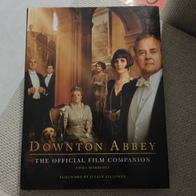 Downton Abbey: The Official Film Companion