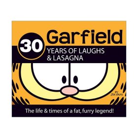 30 Years of Laughs and Lasagna (Garfield) 加菲猫经典趣味幽默漫画传记 Jim Davis 精装
