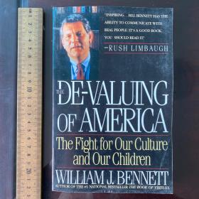 Devalueing of America the fight for our culture and our children 英文原版