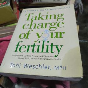 Taking Charge of Your Fertility: The Definitive Guide to Natural Birth Control, Pregnancy Achievemen