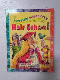 Professor Gylden Lox's Hair School