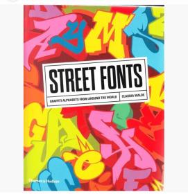 Street Fonts 街头涂鸦字体设计 英文原版 英文创意造型 艺术字体