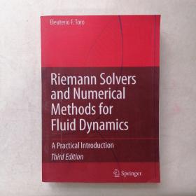 Riemann Solvers and Numerical Methods for Fluid Dynamics：A Practical Introduction 解算器与流体动力学数值方法：实用介绍