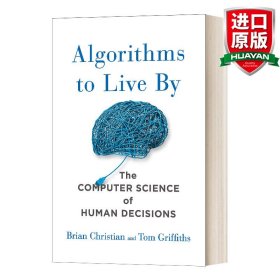 Algorithms to Live By：The Computer Science of Human Decisions