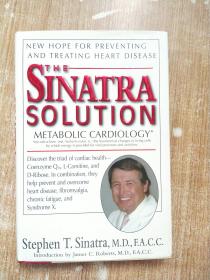 THE SINATRA SOLUTION METABOLIC CARDIOLOGY-西纳特拉溶液代谢心脏病学