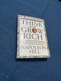 Think and Grow Rich：The Landmark Bestseller--Now Revised and Updated for the 21st Century