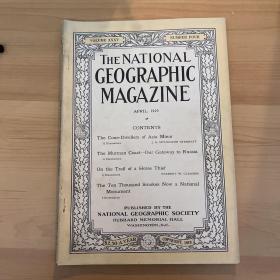 现货 national geographic美国国家地理1919年4月小亚细亚的圆锥形房屋，摩门海岸-通向俄罗斯的门户，盗马贼的小路,万烟谷C