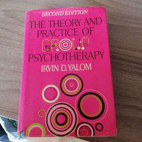 THE THEORY AND PRACTICE Of GRGROUP PSYCHOTHERA理论与实践 集团心里治疗 生活