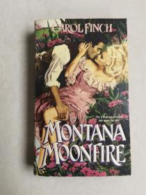 英语原版：montana moonfire  garolfinch 蒙大拿月火  加洛芬奇