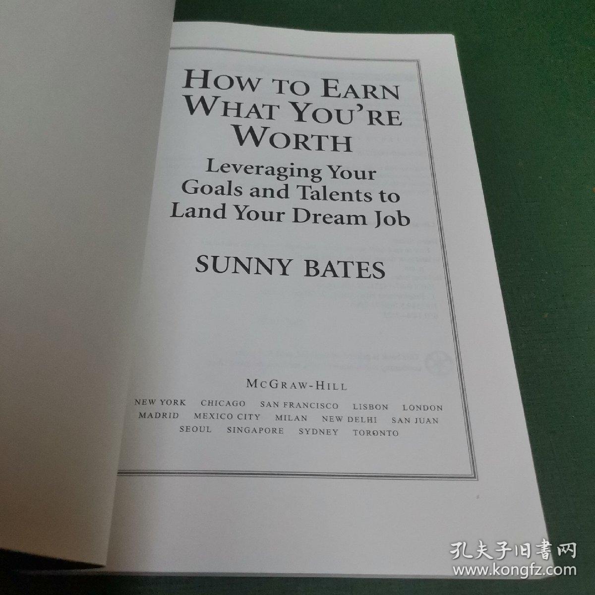HOW  TO  EARN  WHAT  YOU'RE  WORTH