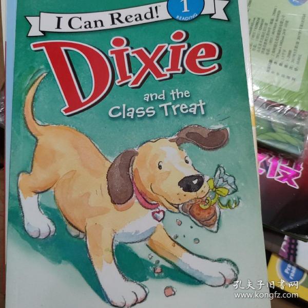 Dixie and the Class Treat 迪克斯请客(I Can Read,Level 1)