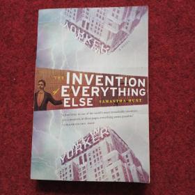 The INVENTION of SVERYTHING ELSE