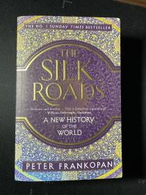 The Silk Roads：A New History of The World