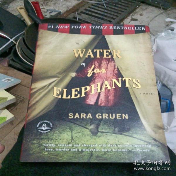 Water for Elephants: A Novel