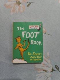 The Foot Book：Dr. Seuss's Wacky Book of Opposites