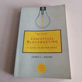 Conceptual Blockbusting：A Guide to Better Ideas