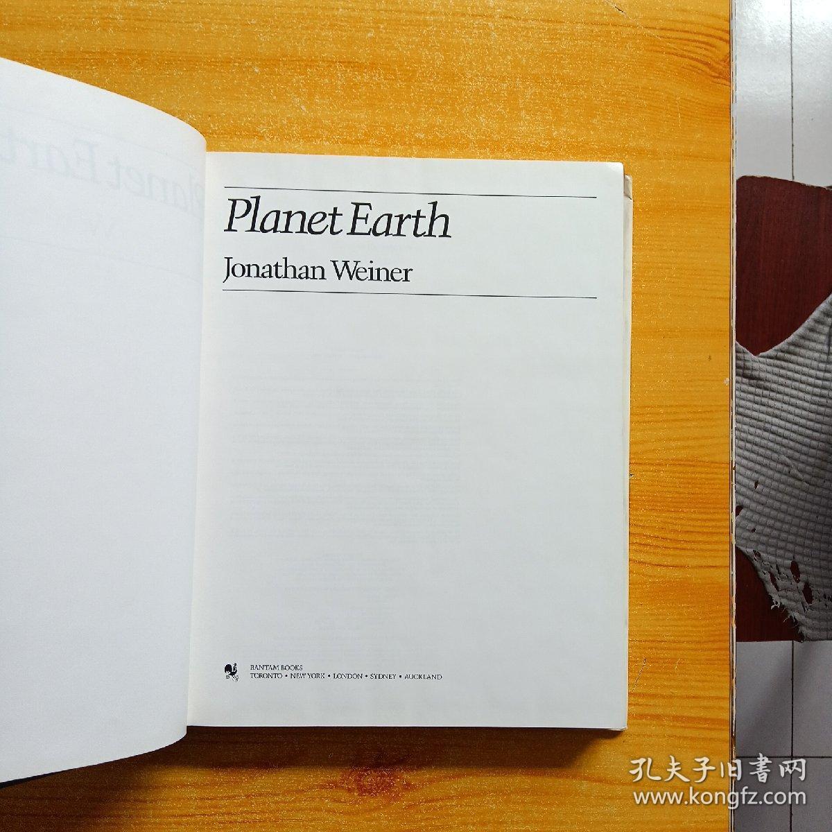 Planet Earth  JONATHAN WEINER  16开 精装【内页干净】