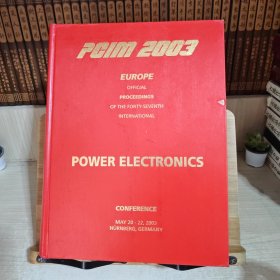 PCIM 2003 EUROPE·POWER ELECTRONICS·CONFERENCE PROCEEDINGS VOL.47 欧洲第四十七届国际会议正式记录