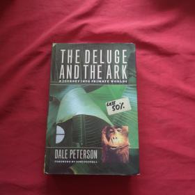 THE DELUGE AND THE ARK A JOURNEY INTO PRIMATE WORLDS