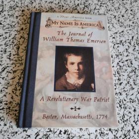 英文原版 Dear America: The Journal of William Thomas Emerson/A Revolutionary War Patriot Boston,Massachusetts,1774（精装书口毛边本）