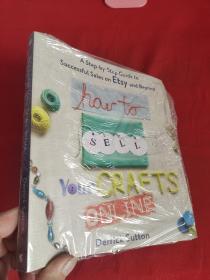 How to Sell Your Crafts Online: A Step-By-...    （24開） 【詳見圖】